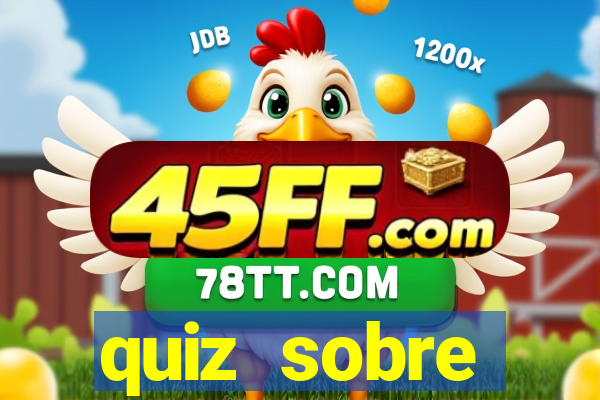 quiz sobre conhecimentos gerais